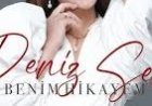 Deniz Seki - Benim Hikayem şarkı sözleri
