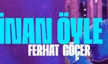Ferhat Göçer - İnan Öyle şarkı sözleri