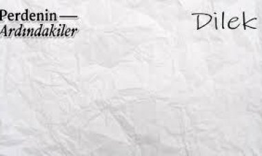Perdenin Ardındakiler - Dilek şarkı sözleri