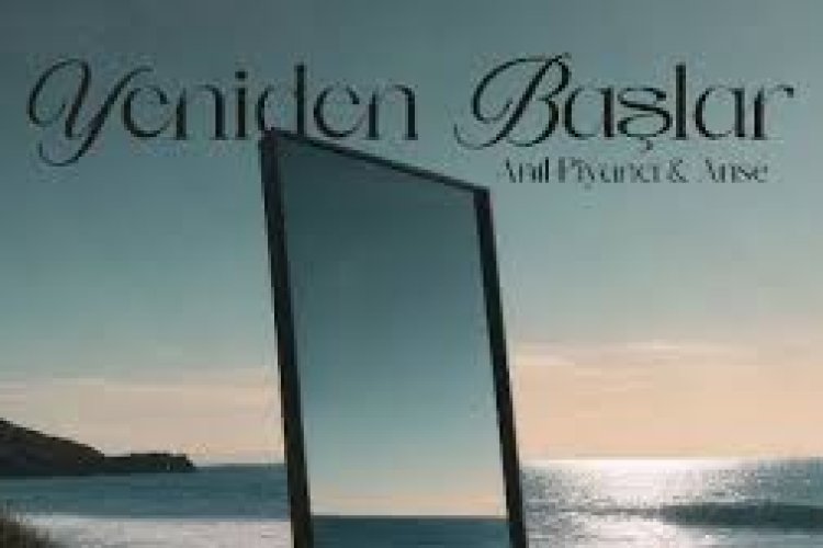 Anıl Piyancı Anse - Yeniden Başlar şarkı sözleri
