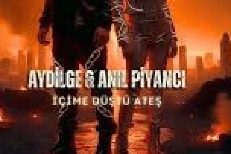 Aydilge - Anıl Piyancı - İçime Düştü Ateş şarkı sözleri