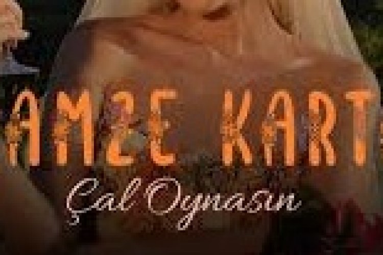Gamze Karta - Çal Oynasın şarkı sözleri