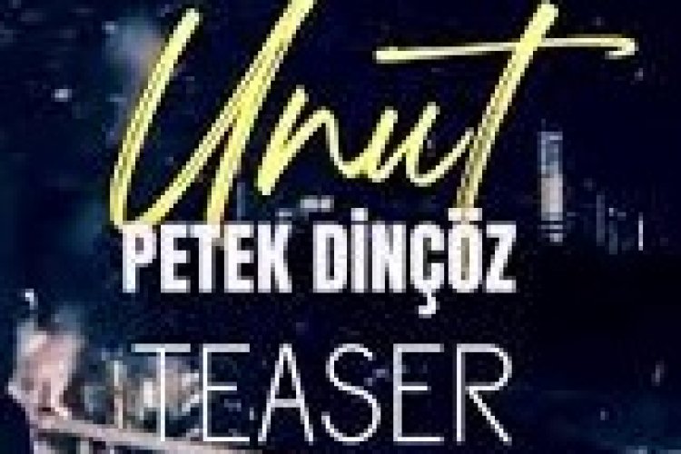 Petek Dinçöz - Unut şarkı sözleri