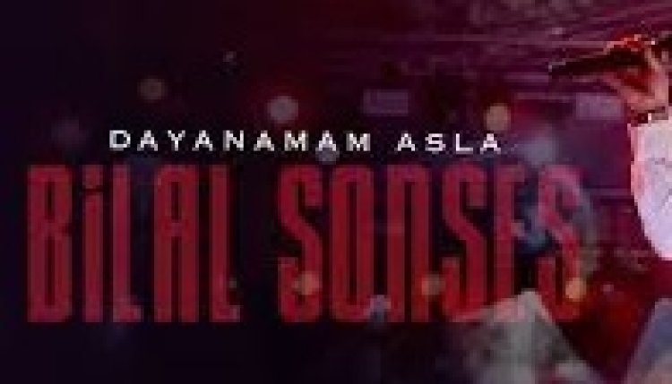 Bilal SONSES - Dayanamam Asla şarkı sözleri