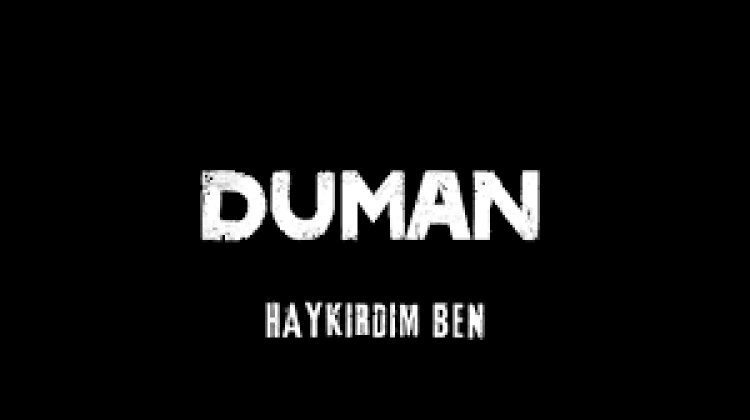 Duman - Haykırdım Ben şarkı sözleri