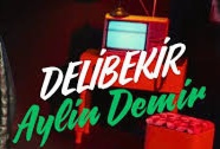 Aylin Demir - Delibekir şarkı sözleri