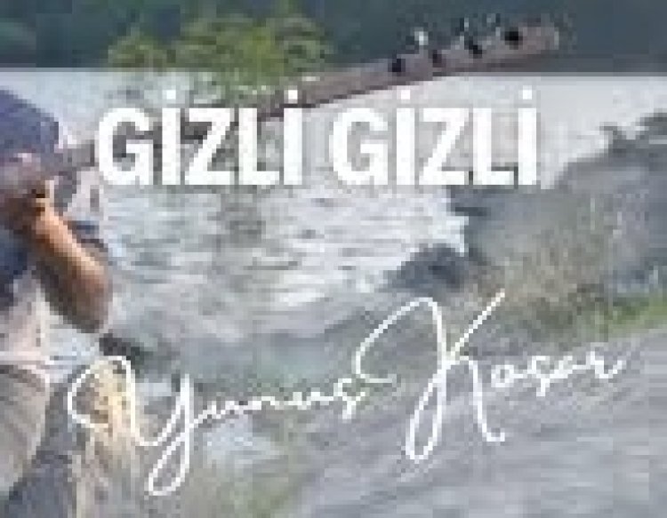 Yunus Koşar - Gizli Gizli şarkı sözleri