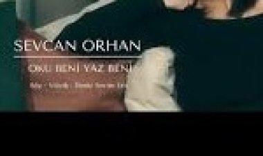 Sevcan Orhan - Oku Beni Yaz Beni şarkı sözleri
