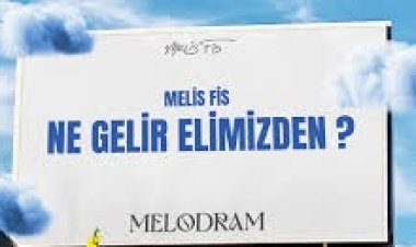 Melis Fis - Ne Gelir Elimizden şarkı sözleri