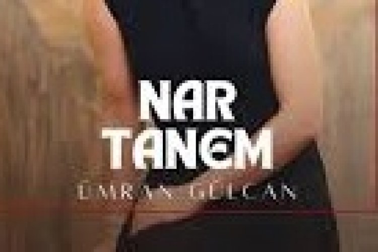 Ümran Gülcan - Nar Tanem şarkı sözleri