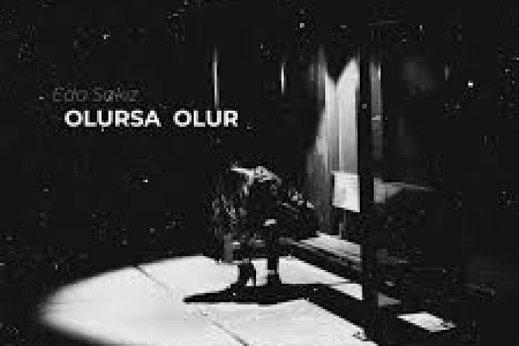 Burak Bulut Kurtuluş Kuş Eda Sakız - Olursa Olur şarkı sözleri