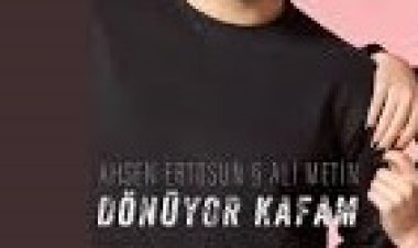 Ahsen Ertosun  Ali Metin - Dönüyor Kafam şarkı sözleri