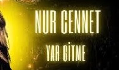 Nur Cennet - Yar Gitme şarkı sözleri
