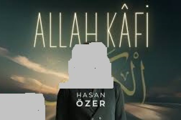 Hasan Özer - Allah Kâfi