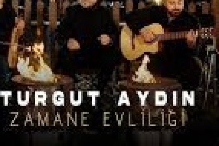 Turgut Aydın - Zamane Evliliği