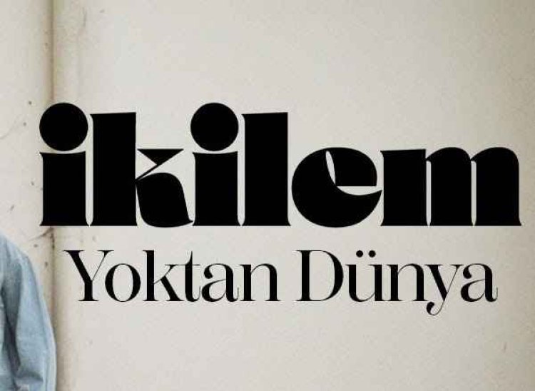 İkilem - Yoktan Dünya şarkı sözleri