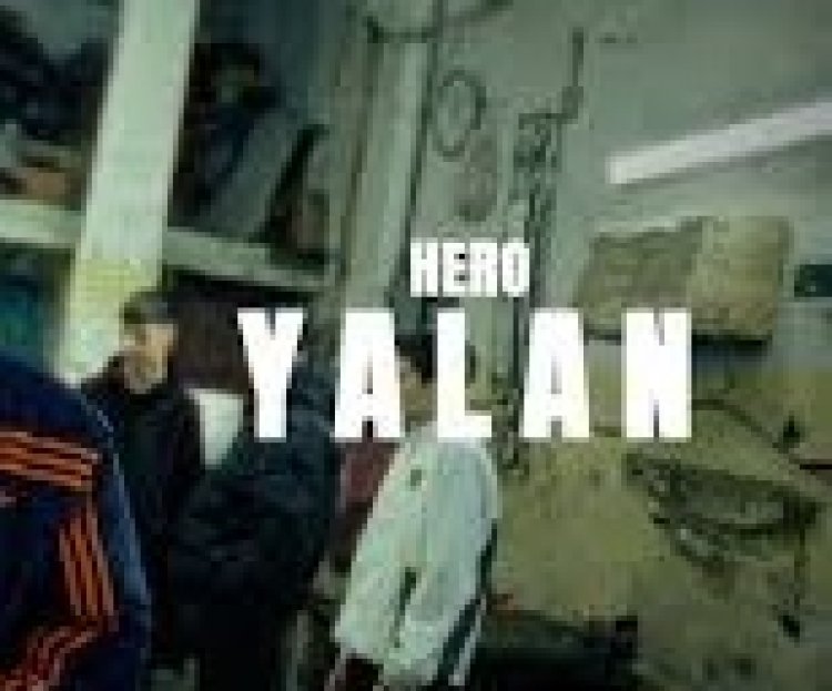 Hero - Yalan  şarkı sözleri