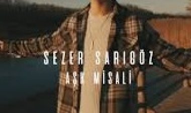 Sezer Sarıgöz - Eren Öz - Aşk Misali şarkı sözleri