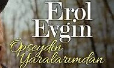 Erol Evgin – Öpseydin Yaralarımdan şarkı sözleri