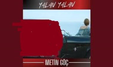 Metin Göç - Yalan Yalan şarkı sözleri