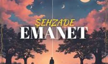 Şehzade - Emanet  şarkı sözleri