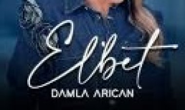 Damla Arıcan - Elbet şarkı sözleri