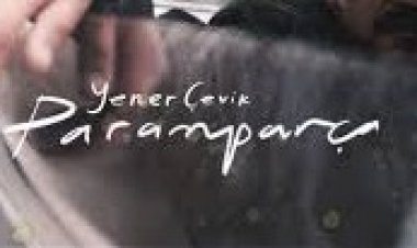 Yener Çevik - Paramparça şarkı sözleri