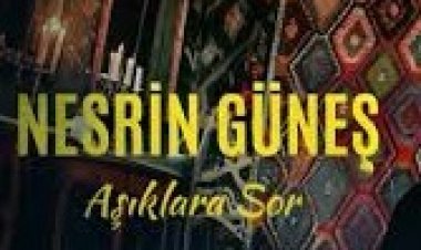 Nesrin Güneş - Aşıklara Sor şarkı sözleri
