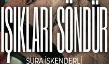 Sura İskenderli - Işıkları Söndür şarkı sözleri