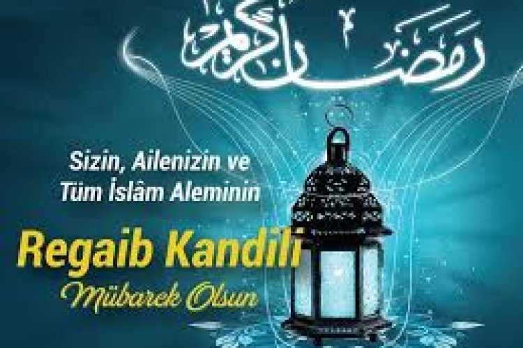 Regaip Kandili mesajları 2025