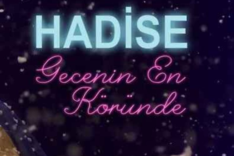 Hadise - Gecenin En Köründe