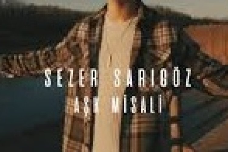 Sezer Sarıgöz - Eren Öz - Aşk Misali şarkı sözleri