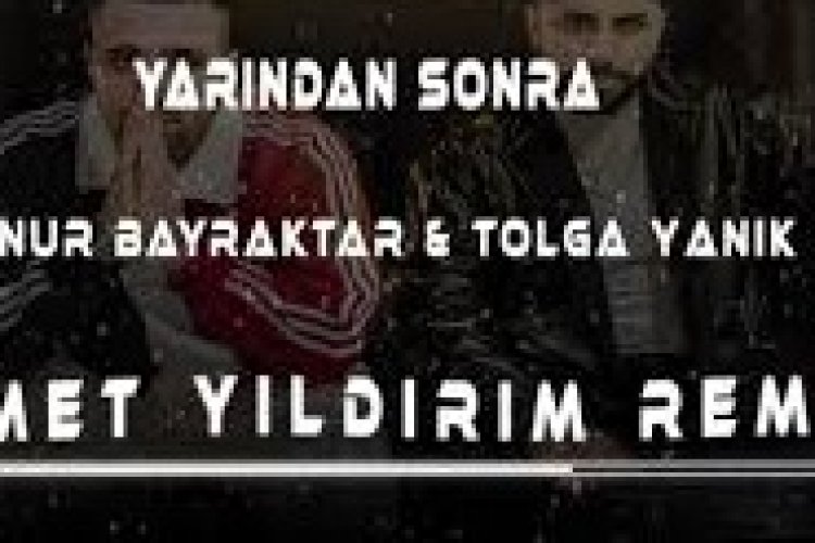 Onur Bayraktar - Tolga Yanık - Yarından Sonra