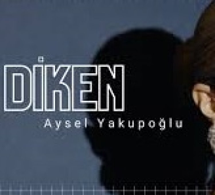 Aysel Yakupoğlu - Diken şarkı sözleri