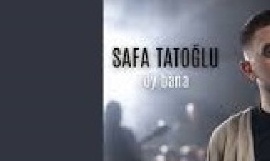 Safa Tatoğlu - Oy Bana şarkı sözleri