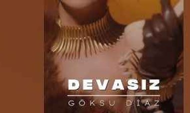 Göksu Diaz - Devasız şarkı sözleri