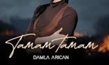 Damla Arıcan Tamam Tamam şarkı sözleri