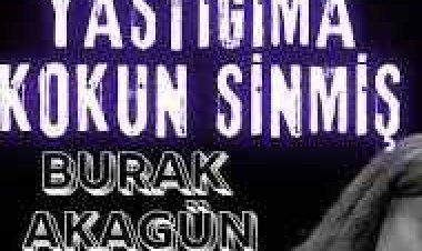 Burak Akagün Yastığıma Kokun Sinmiş şarkı sözleri