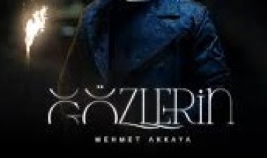 Mehmet Akkaya - Gözlerin şarkı sözleri