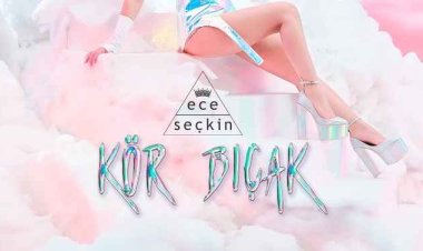 Ece Seçkin - Kör Bıçak şarkı sözleri