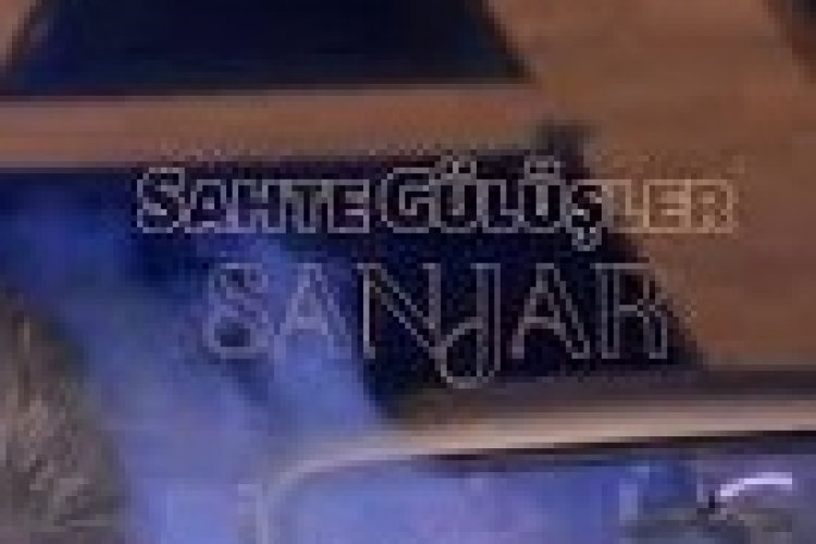 Sanjar Sahte Gülüşler şarkı sözleri
