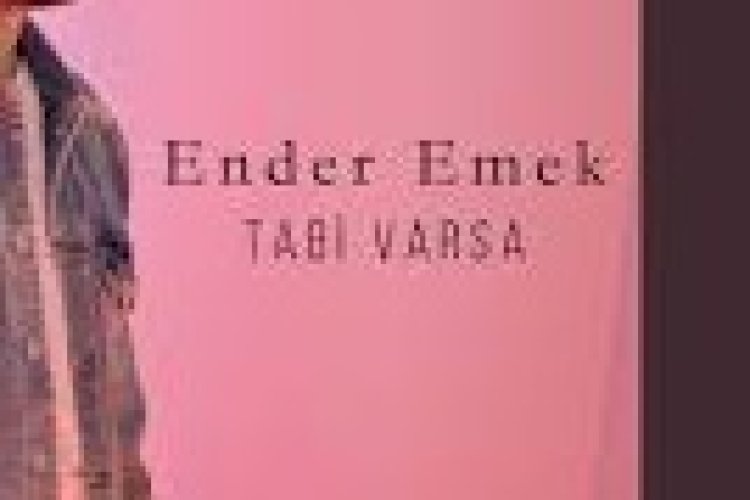 Ender Emek - Tabi Varsa