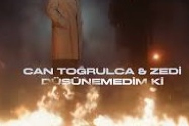 Can Toğrulca - Zedi - Düşünemedim ki şarkı sözleri