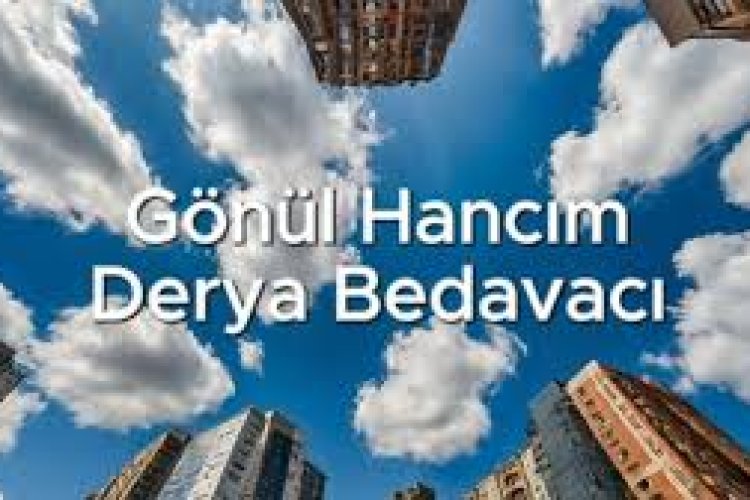 Derya Bedavacı - Gönül Hancım şarki sözleri