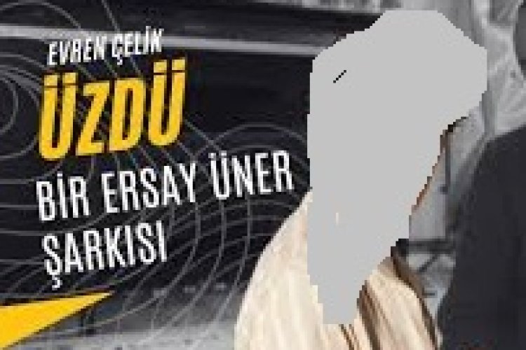 Ersay Üner - Üzdü şarkı sözleri