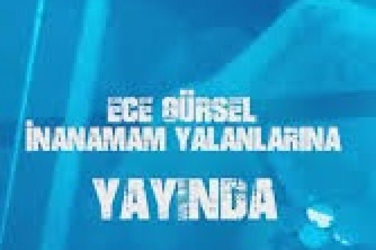 Ece Gürsel - İnanamam Yalanlarına