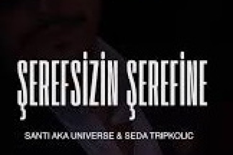 Santi Aka Universe Seda Tripkolic Şerefsizin Şerefine
