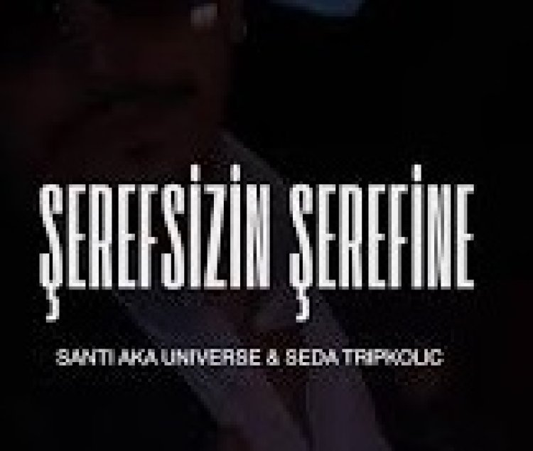 Santi Aka Universe Seda Tripkolic Şerefsizin Şerefine