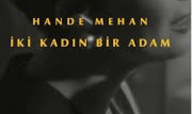 Hande Mehan İki Kadın Bir Adam şarkı sözleri