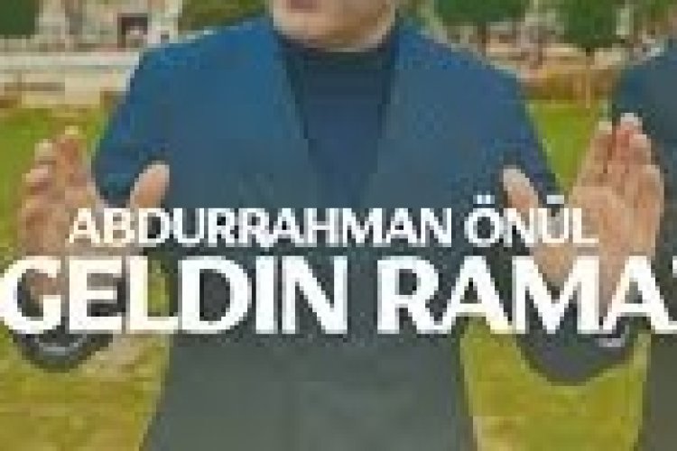 Abdurrahman Önül - Hoşgeldin Ramazan
